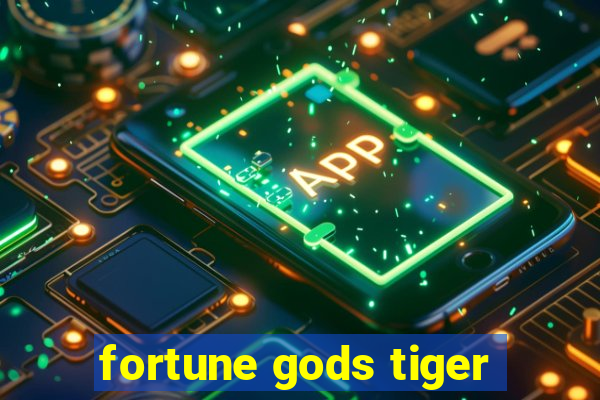 fortune gods tiger