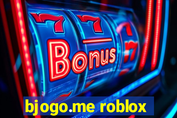 bjogo.me roblox