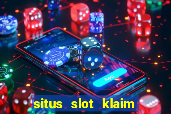 situs slot klaim garansi 100