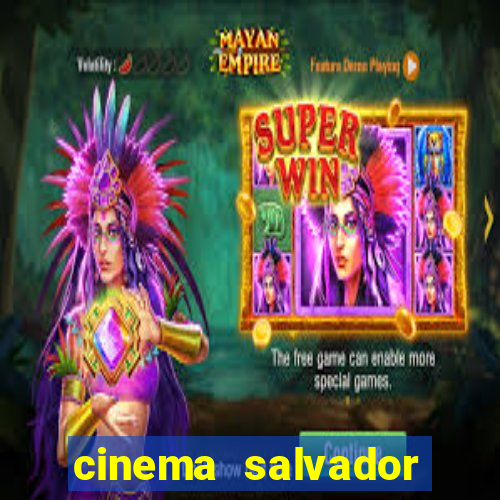 cinema salvador shopping norte