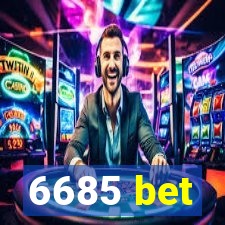 6685 bet