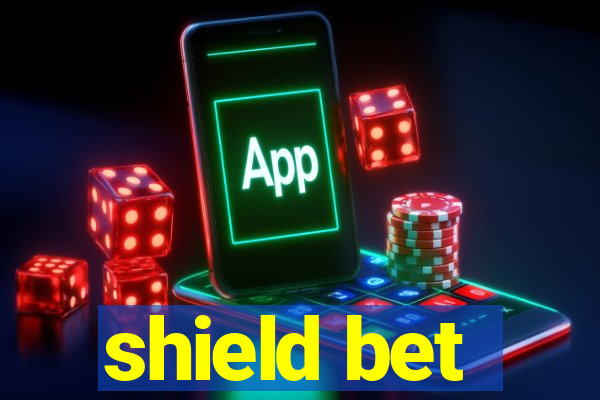 shield bet