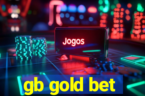 gb gold bet