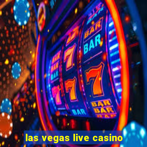 las vegas live casino