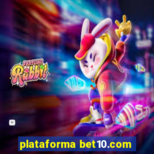 plataforma bet10.com