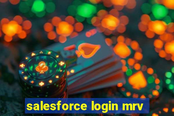 salesforce login mrv