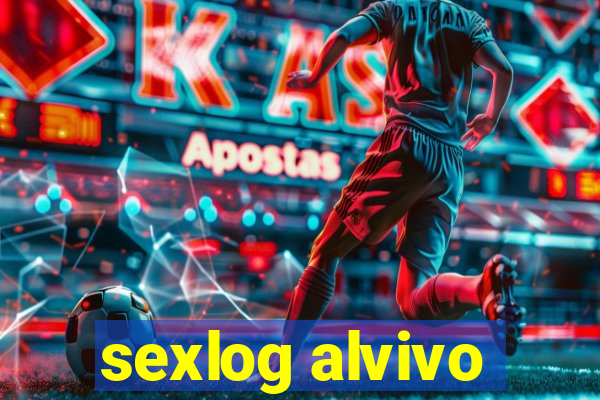 sexlog alvivo