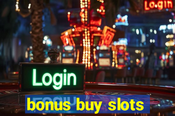 bonus buy slots