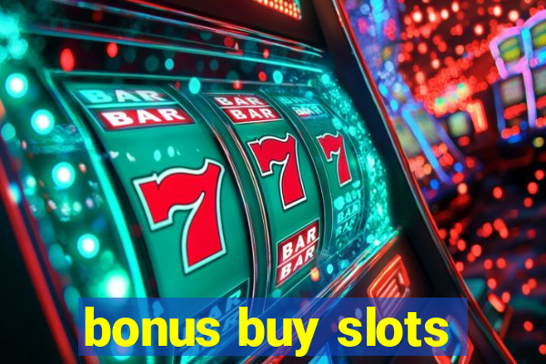 bonus buy slots