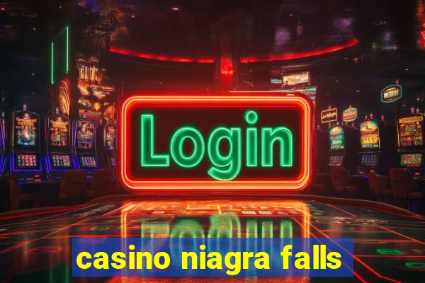 casino niagra falls