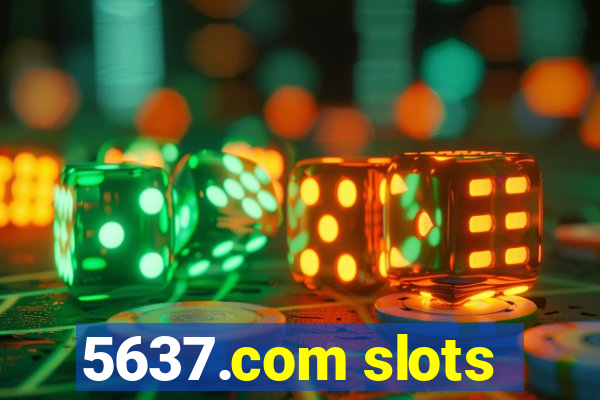 5637.com slots