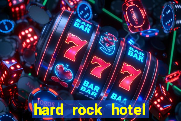 hard rock hotel and casino review