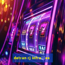 detran rj infra莽玫es