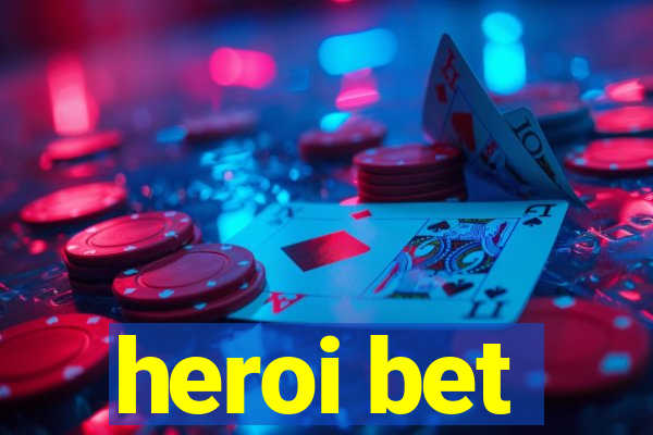 heroi bet