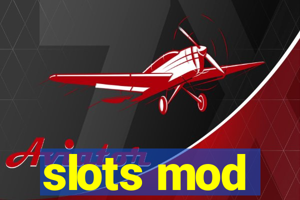 slots mod