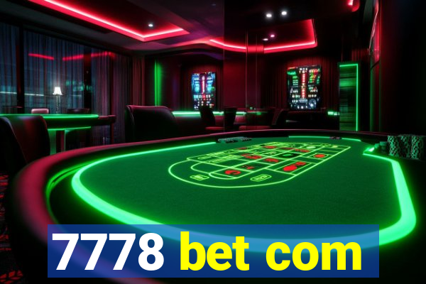 7778 bet com