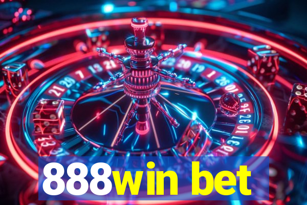 888win bet