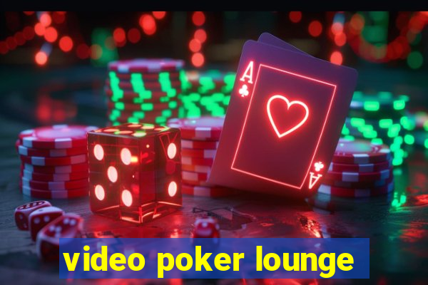 video poker lounge