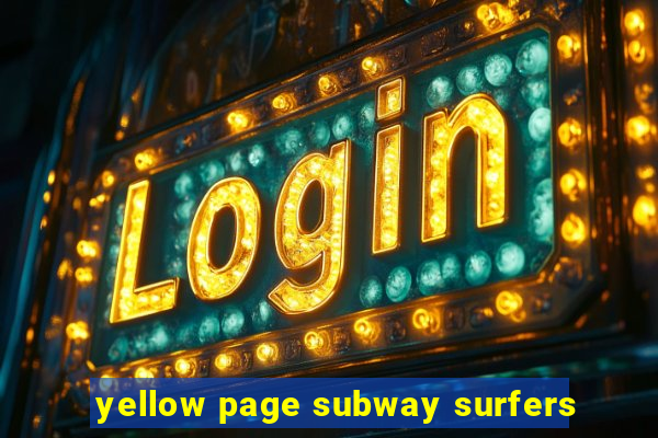 yellow page subway surfers