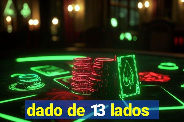 dado de 13 lados