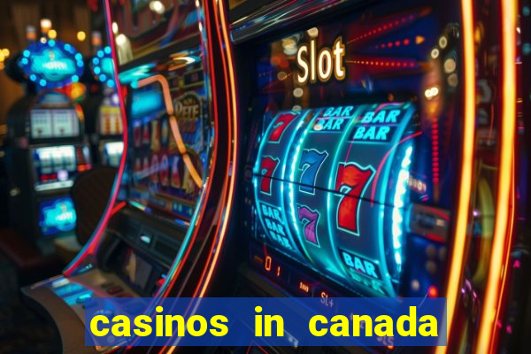 casinos in canada niagara falls