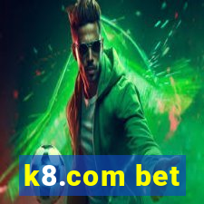 k8.com bet