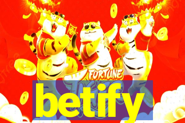 betify