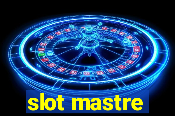 slot mastre