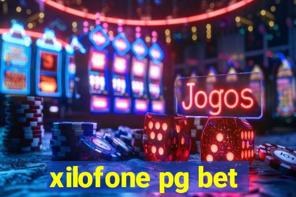 xilofone pg bet