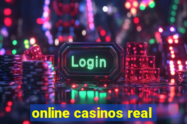 online casinos real