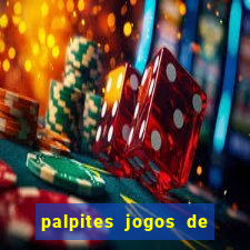 palpites jogos de hoje favoritos