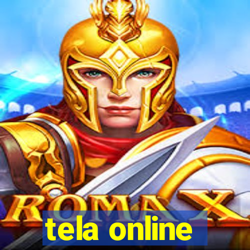 tela online