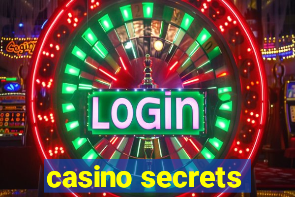 casino secrets