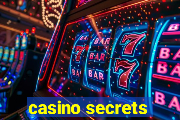 casino secrets