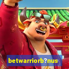 betwarriorb?nus