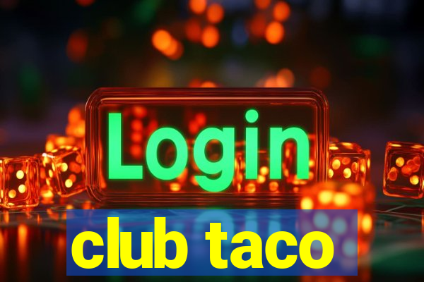 club taco