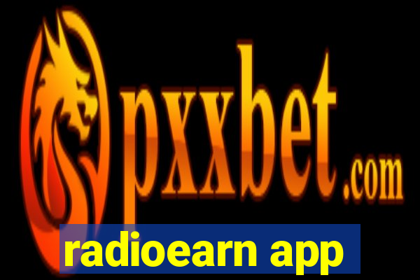 radioearn app