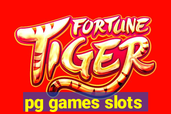 pg games slots