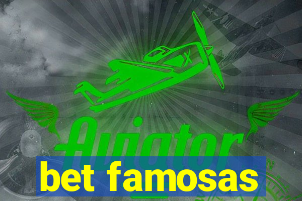 bet famosas