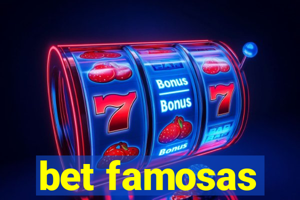 bet famosas