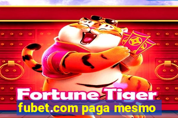 fubet.com paga mesmo