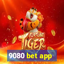 9080 bet app