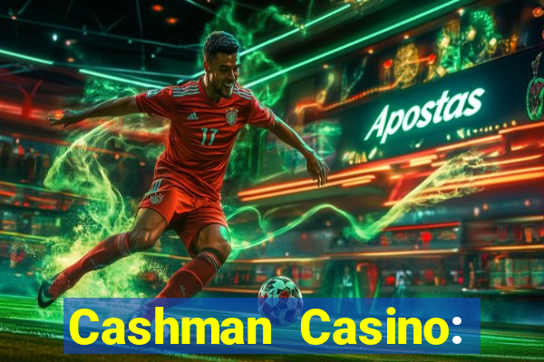 Cashman Casino: Pokies & Slots