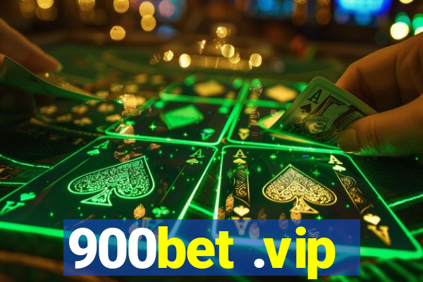 900bet .vip