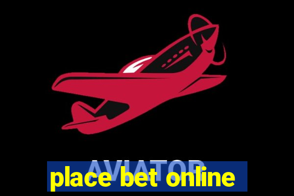 place bet online