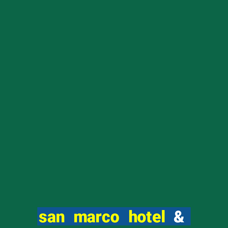 san marco hotel & casino curacao