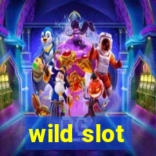 wild slot