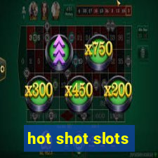 hot shot slots