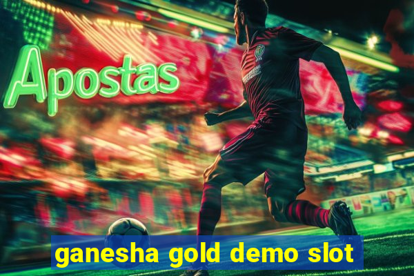 ganesha gold demo slot