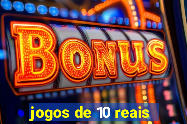 jogos de 10 reais